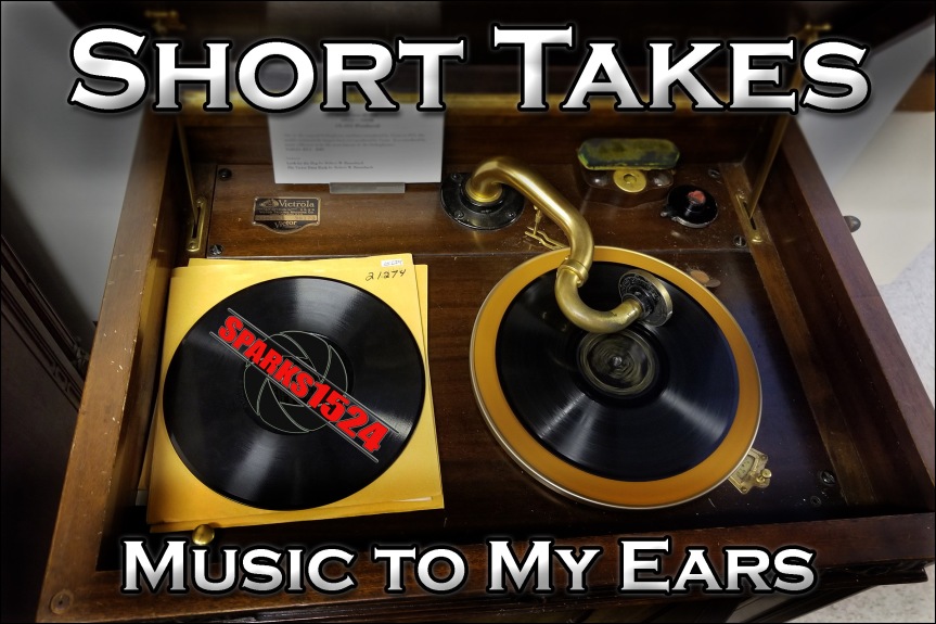 Short Takes – Music to My Ears!